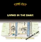 Living in the dark
